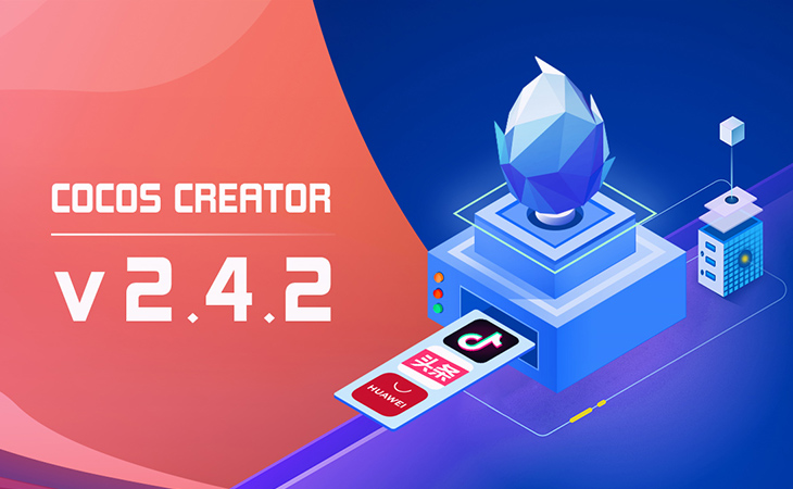 Cocos Creator v2.4.2 更新说明，解锁字节平台！